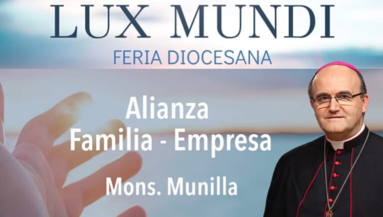 Lee más sobre el artículo FERIA LUX MUNDI. Ponencia Mons. José Ignacio Munilla “Alianza empresa y familia”