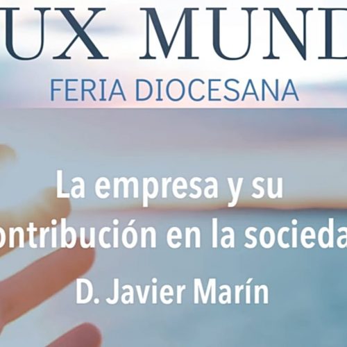 La empresa y su contribución en la sociedad por Javier Marín